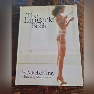 EROTICA - THE LINGERIE BOOK Mitchel Gray Collectible Vintage Hardcover 1980